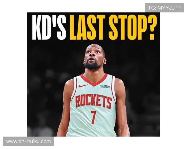 火箭未给杜兰特开2年1.2亿顶薪报价 续约未成定局原因分析 火箭未给杜兰特开2年1.2亿顶薪报价 续约未成定局原因分析